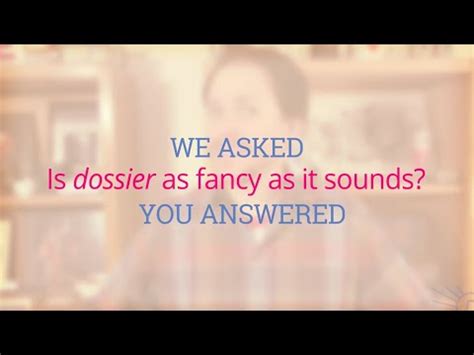 how do you spell dossier|how do you pronounce dossier.